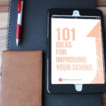 Free Resource: 101 Ideas for Improving Your School